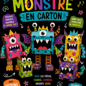 INVENTE TON MONSTRE EN CARTON